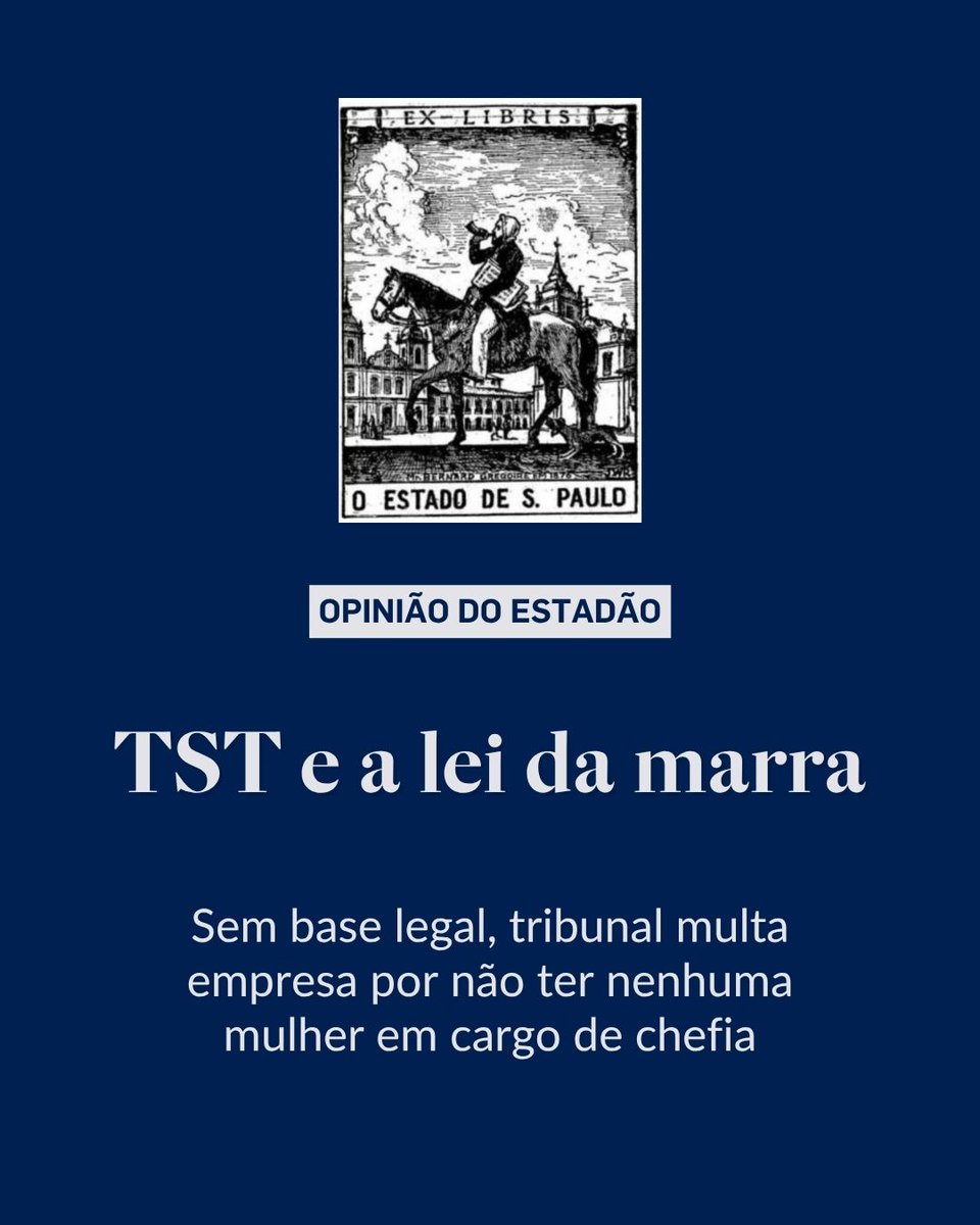 Estadao's tweet photo. EDITORIAL | TST e a lei da marra – “O TST deveria observar o que acontece dentro do próprio tribunal, onde, dos 26 atuais ministros, apenas 7 são mulheres – e apenas uma delas presidiu a corte”. Leia o texto completo em https://t.co/h66AfShjRz https://t.co/mvOrxtrAq3