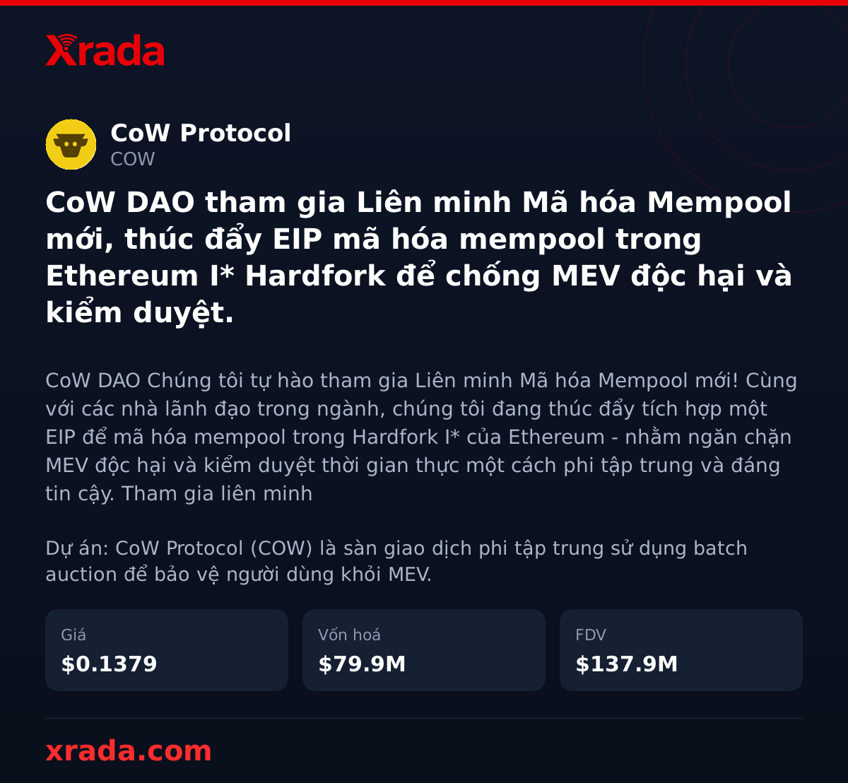 Xrada_com's tweet photo. Bước ngoặt chống MEV: CoW DAO gia nhập liên minh mã hóa mempool Ethereum, quyết xóa sổ kiểm duyệt 🔥

#COW #crypto #tintuc https://t.co/62H5eOFIXX