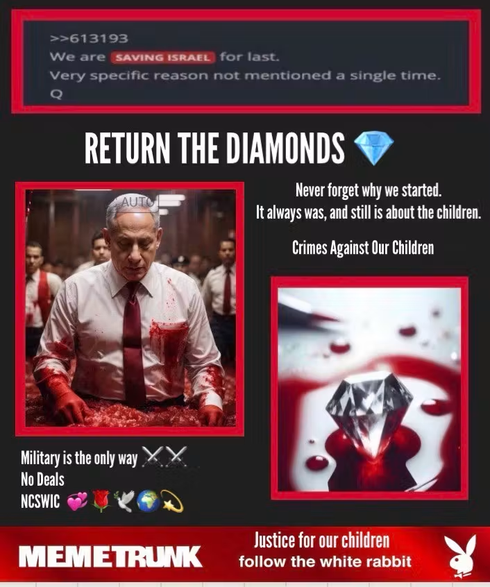 PhilomenaGrady's tweet photo. Return the Diamonds 💎

We are saving Israel for last ! 🇮🇱
Very specific reason not mentioned a singel time.
Q

Never forget why we started. 
It always was, and still is about the children.

💞🌹🕊🌍💫 https://t.co/0LLETncVxU