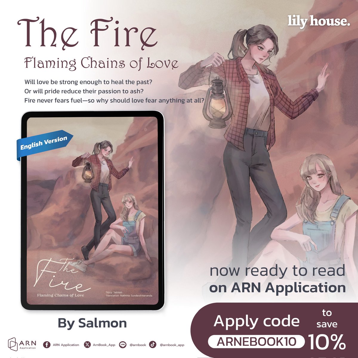 ArnBook_App's tweet photo. Will love be strong enough to heal the past? Or will pride reduce their passion to ash? Fire never fears fuel—so why should love fear anything at all? 
📚 The Fire - Flaming Chains of Love [English Version] 🖋️ By Salmon 📍https://t.co/bEhFvefKU6 
⭐ Apply code ARNEBOOK10 to save 10% 
#เล่มนี้มีที่อ่าน