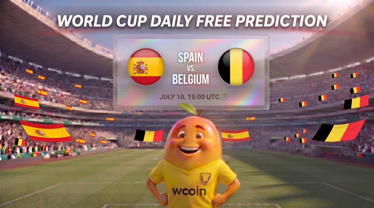 WcoinHQ's tweet photo. 🇪🇸🇧🇪 Quarter-Finals: Spain vs. Belgium

Predict the match outcome (Win/Loss) to win $200 prize pool.

How to enter:
• Follow @WcoinHQ
• Like & Repost  
• Reply: Prediction + Wcoin UID + #WorldCup2026 #WcoinOracle 

5 random winners will be selected tomorrow.