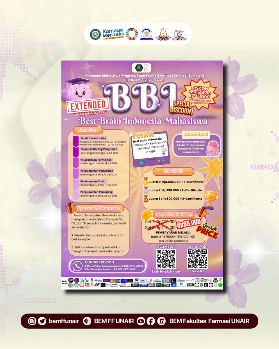 bemffunair's tweet photo. [Kotak Poster]

❗EXTENDED❗Best Brain Indonesia Mahasiswa – The 8th Pharmacie 2026 masih dibuka!

🗓️ Daftar s.d. 13 Juli 2026
💻 Online
💰 HTM Rp95.000
🏆 Hadiah hingga Rp1.000.000 + e-sertifikat
📞 CP: 082372195237 / 083893152089

#THE8THPHARMACIE2026 #BEMFFUNAIR #KABINETANVAYA https://t.co/OX4ROCRZ4h