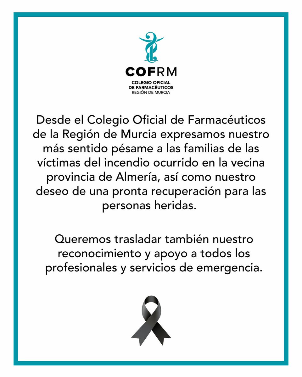 cofmurcia's tweet photo. Desde el Colegio Oficial de Farmacéuticos de la Región de Murcia expresamos nuestro más sentido pésame a las familias de las víctimas del incendio ocurrido en la vecina provincia de Almería, así como nuestro deseo de una pronta recuperación para las personas heridas. https://t.co/Bp6PaXB2pf