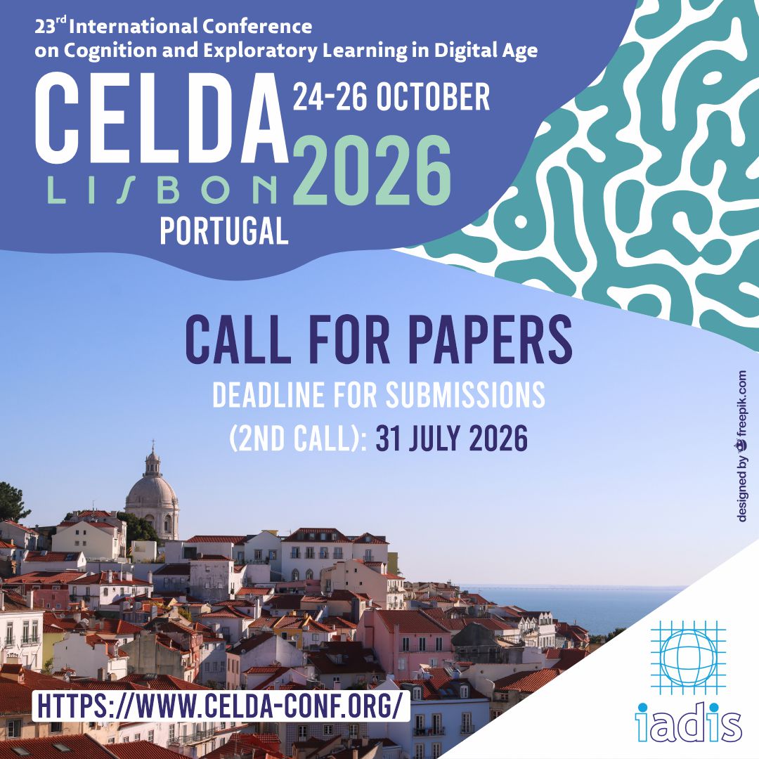 IADIS's tweet photo. »» CALL FOR PAPERS » CELDA 2026 » Deadline for submissions (2nd CFP): 31 July 2026

The 23rd International Conference on Cognition and Exploratory Learning in Digital Age (CELDA 2026) will be held in Lisbon, Portugal, from 24 to 26 October 2026 (https://t.co/iauwNSsT0q).

#CELDA https://t.co/wO14OIlx0U