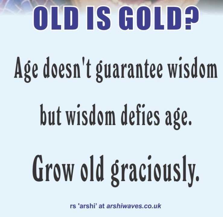 arshiwaves07's tweet photo. Grow Old Graciously. #ATQ https://t.co/lM2iUHUCzI