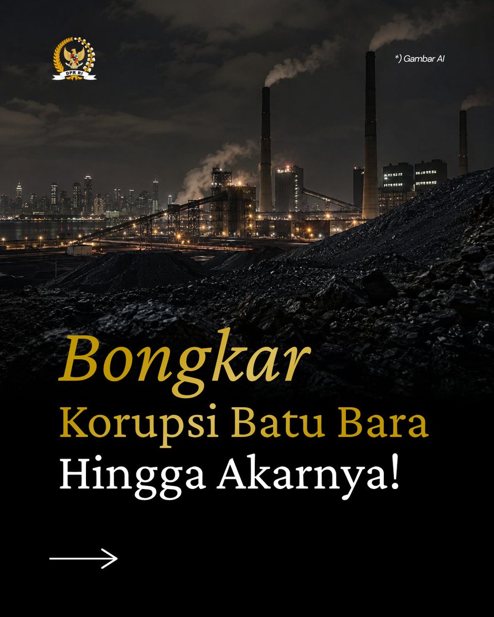DPR_RI's tweet photo. Bongkar Korupsi Batu Bara Hingga Akar!

https://t.co/dXc196GFz6 https://t.co/ODECmkvKSh
