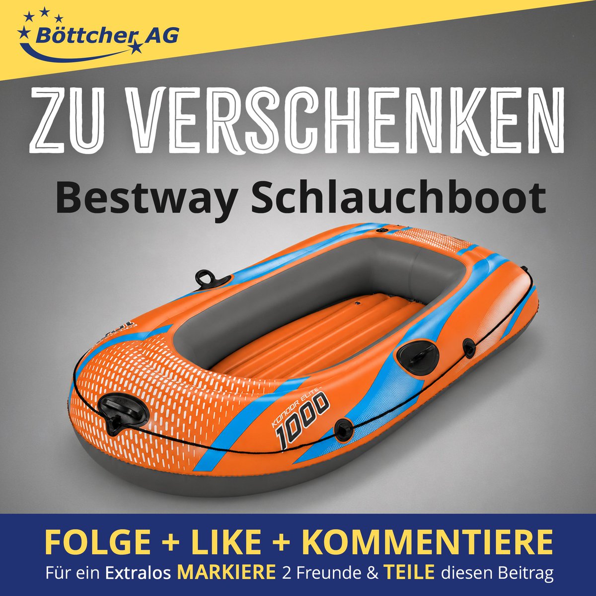 BoettcherAG's tweet photo. Wir schenken Euch ein Schlauchboot von Bestway!

Du willst unser Geschenk haben?

👉 Sei FOLLOWER unserer Seite
👉 LIKE diesen Beitrag
👉 KOMMENTIERE mit 💦 und warum du das Schlauchboot gern hättest
👉 Für ein EXTRALOS markiere 2 Freunde & teile diesen Beitrag

Die Aktion findet Ihr auch auf Facebook, Instagram, TikTok und Linkedin.
_____________________________
🌎 Unser Shop: https://t.co/qnROSaZHBh
🏁 Geschenkestichtag ist der 21.07.2026
_____________________________

Der Beschenkte wird nach dem Zufallsprinzip ermittelt und per Nachricht informiert.
 _____________________________
 
📌Teilnahmebedingungen: https://t.co/j4OG3comfU

#gewinnspiel #gewinnspiele #giveaway #verlosung #gewinnen #gl #gewinn #giveaways #verlosungen #win #gewinne #blogger #de #gewinner #vielglück #giveawaytime #verlosen #werbung #geschenk #Gewinnspiel #Gewinnspielwettbewerb #blogger_de #vielglück #DeinGlück2026 #Gewinnspiele2026 #Geschenke #2026Gewinnspiele #deutschlandgewinnspiel