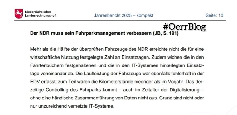 OERRBlog's tweet photo. Mehr als die Hälfte der überprüften Fahrzeuge des NDR erreichte nicht die für eine 
wirtschaftliche Nutzung festgelegte Zahl an Einsatztagen. Zudem wichen die in den 
Fahrtenbüchern festgehaltenen und die in den IT-Systemen hinterlegten Einsatz-
tage voneinander ab. Die Laufleistung der Fahrzeuge war ebenfalls fehlerhaft in der 
EDV erfasst; zum Teil waren die Kilometerstände niedriger als im Vorjahr. #OerrBlog