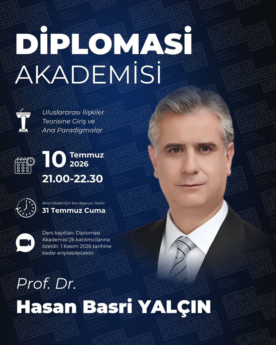 tavakfi's tweet photo. 🖊️Diplomasi Akademisi'26 Başlıyor!

🗓🕘 10 Temmuz 2026, Cuma |  21.00
📚 Ders 1 | Uluslararası İlişkiler Teorisine Giriş ve Ana Paradigmalar
🎙️ Prof. Dr. Hasan Basri Yalçın | @hby34 

🔗Giriş ve tanıtım dersini canlı yayında takip ederek soru ve yorumlarınızla katkıda bulunabilirsiniz: https://t.co/fQ9rskG3sE