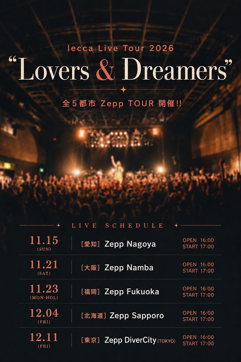 lecca_info's tweet photo. ／
lecca Live Tour 2026
 "Lovers &amp; Dreamers"❤️‍🔥
＼

本日12時よりFC会員先行受付がスタート🔥
プレミアムチケ&amp;一般指定席へのお申し込みが可能！

20周年の特別なツアーを、ぜひ会場で🎙️✨

⏰7/11(土)12:00〜7/26(日)23:59

🎫チケット受付はこちら
https://t.co/6sJbhtAEs6
#lecca20th https://t.co/0nZ8CRkEfp