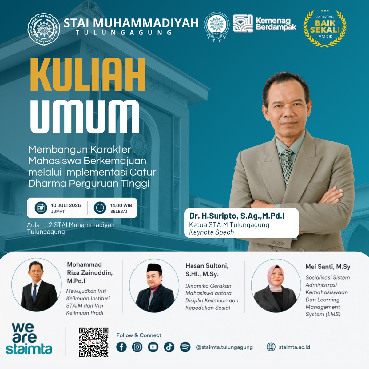 STAIMuh's tweet photo. *KULIAH UMUM* 
_"Membangun Karakter Mahasiswa Berkemajuan melalui Implementasi Catur Dharma Perguruan Tinggi."_
🗓 Jumat, 10 Juli 2026
🕑 14.00 WIB
📍 Aula Lantai 2 STAI Muhammadiyah Tulungagung
https://t.co/qqeiYHNV72
#KuliahUmum #STAIMTulungagung #MahasiswaBerkemajuan https://t.co/JKz9Bl09Sb