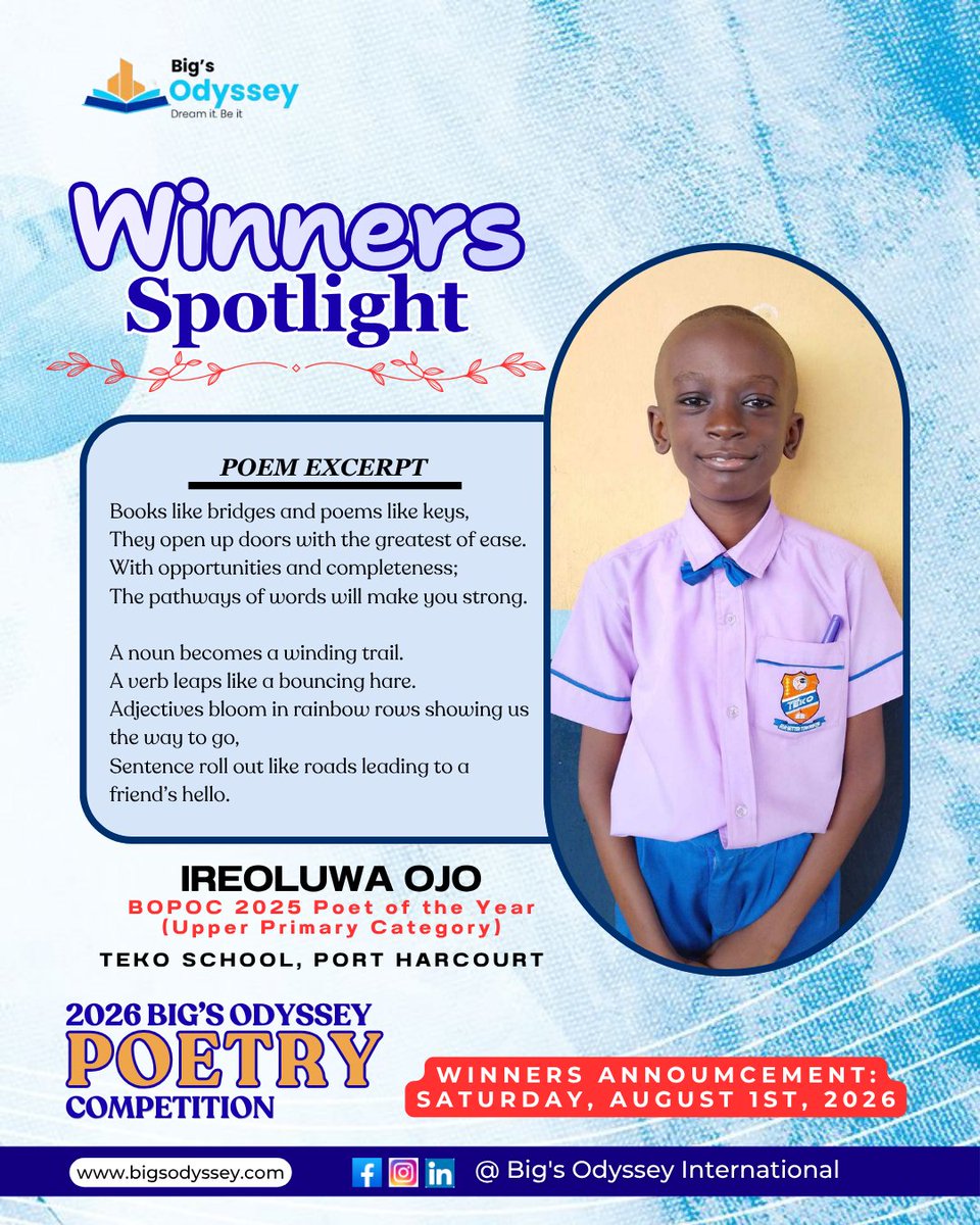 bigsodyssey's tweet photo. Meet Ireoluwa Ojo of TEKO School, Port Harcourt, our BOPOC 2025 Poet of the Year in the Upper Primary Category! 
Ireoluwa's poem reminds us that books unlock possibilities and that language has the power to shape minds and inspire greatness.

#BOPOC2026 #WinnerSpotlight https://t.co/5bgkxAZgyr