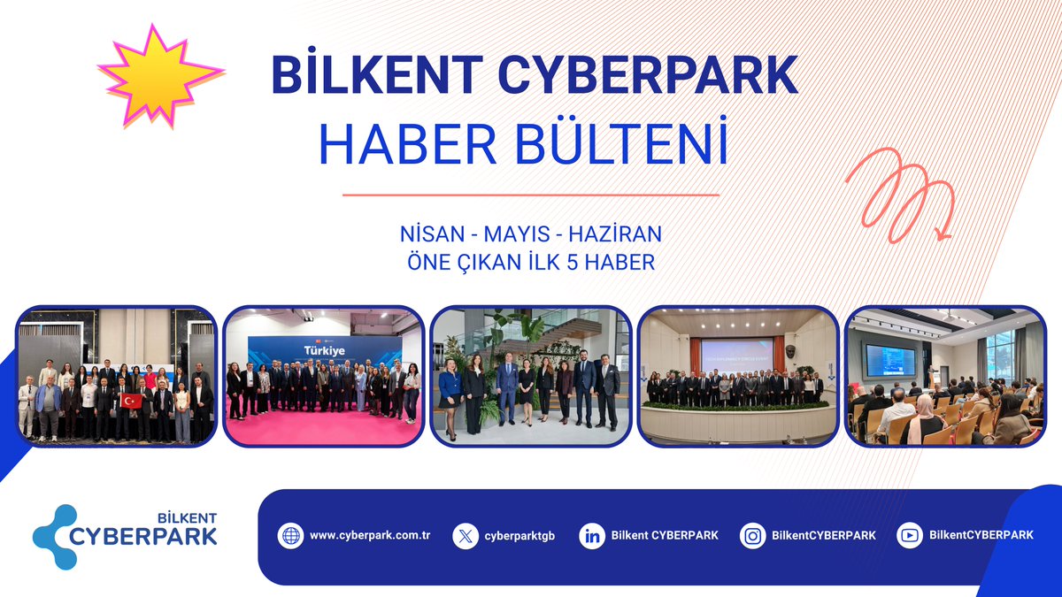 CyberparkTGB's tweet photo. 📢 Bilkent CYBERPARK'ın, Nisan, Mayıs, Haziran Döneminde Öne Çıkan İlk 5 Haberi Yayında!

En güncel gelişmeler ve dikkat çeken başlıklar bu bültende sizi bekliyor! 🌟

Bültende Öne Çıkanlar:
🌍 Türkiye ve Kırgızistan Teknoloji Ekosistemleri, Türkiye – Kırgızistan İş Forumu’nda Bir Araya Geldi!
🤝 Bilkent CYBERPARK, London Tech Week 2026’da Türkiye’nin Teknoloji Ekosistemini Temsil Etti!
🏛️ Bilkent CYBERPARK ve Garanti BBVA Arasında İş Birliği Protokolü İmzalandı!
🚀 Türkiye’nin Teknoloji Ekosistemi Tech Diplomacy Circle ile Uluslararası Temsilcilerle Buluştu!
🎯 T.C. Ticaret Bakanlığı 10962 Sayılı Karar Bilişim Destekleri Bilgilendirme Toplantısı Gerçekleştirildi!

Daha fazlası için bizi takipte kalın! 👀

👉 LinkedIn Haber Bülteni: https://t.co/rWYhmy7dfU

#BilkentCYBERPARK #TeknolojiyiTasarlıyor