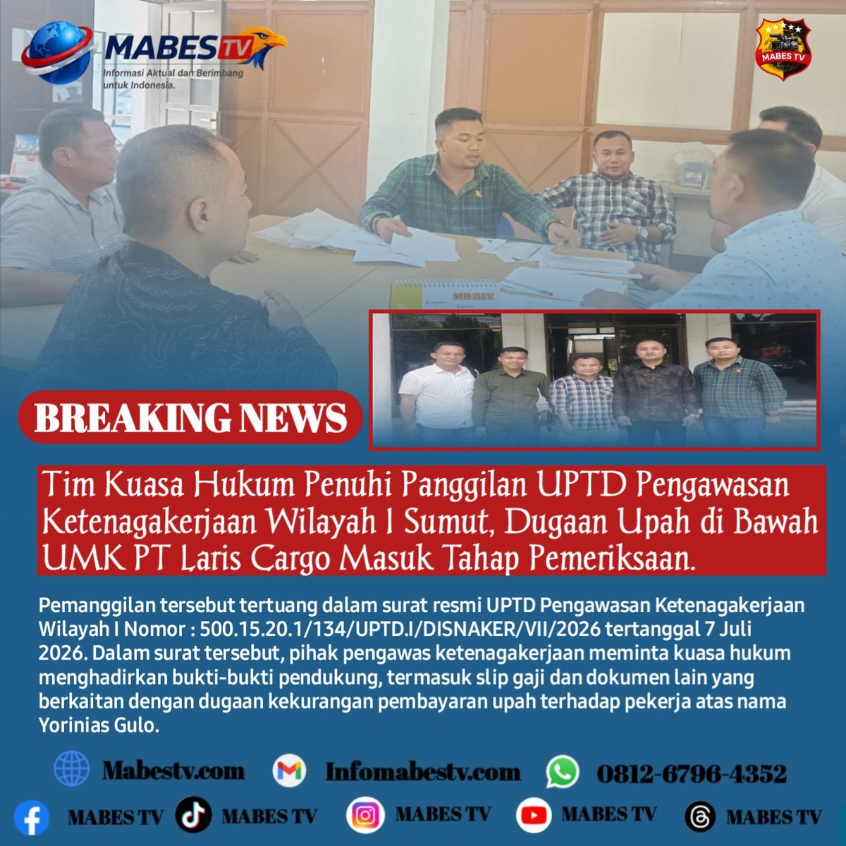 mabestv86's tweet photo. *Tim Kuasa Hukum Penuhi Panggilan UPTD Pengawasan Ketenagakerjaan Wilayah I Sumut, Dugaan Upah di Bawah UMK PT Laris Cargo Masuk Tahap Pemeriksaan.* 

Medan // https://t.co/AnN1MeKJgo – Polemik dugaan pembayaran upah pekerja..

_Baca selengkapnya:_ 
 https://t.co/4wd6qKLyeG https://t.co/WOLXBbA9dk