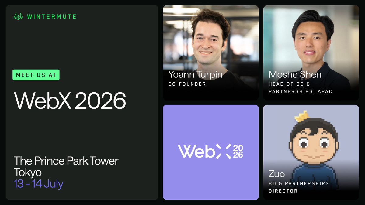 wintermute_t's tweet photo. We're at @WebX_Asia next week! 🇯🇵

Our Co-founder @YoannTurpin1 and the Business Development team @MShenWM @senri_xyz will be on the ground

Reach out to connect in Tokyo https://t.co/vrsfLS8bFT
