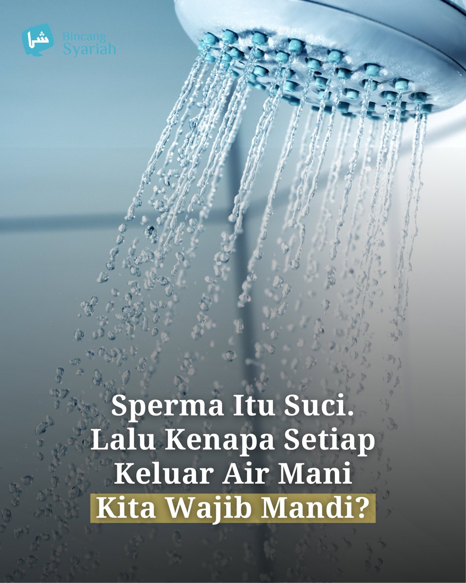 BincangSyariah's tweet photo. Mungkin kamu pernah bertanya dalam hati, kalau air mani menurut mazhab Syafi'i adalah suci, kenapa setiap keluar mani kita justru wajib mandi besar? https://t.co/73g0Rw5LfM