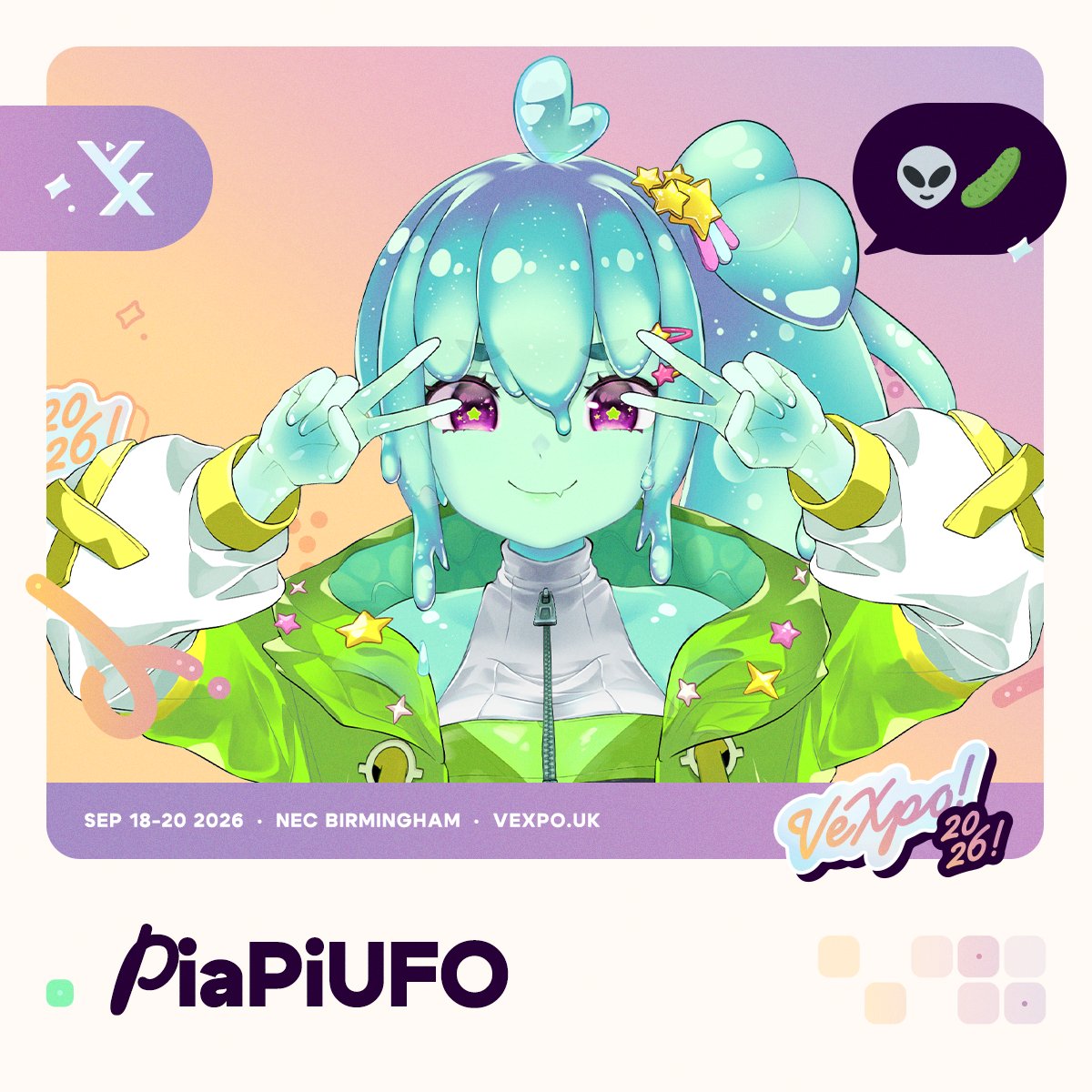 Vtuber_Expo's tweet photo. [Talent Announcement]

UFOMG, she asked for more Pickles! 🥒 

From being a gremlin gamer to a cool tomboy idol, your slime alien princess PiaPi (@PiaPiUFO) will be abducting the NEC and invading VeXpo 2026 this September! 👽 

Until then, stay HAPPI and look out for more sightings on the VeXpo socials! (No borax included...)

#VeXpo2026