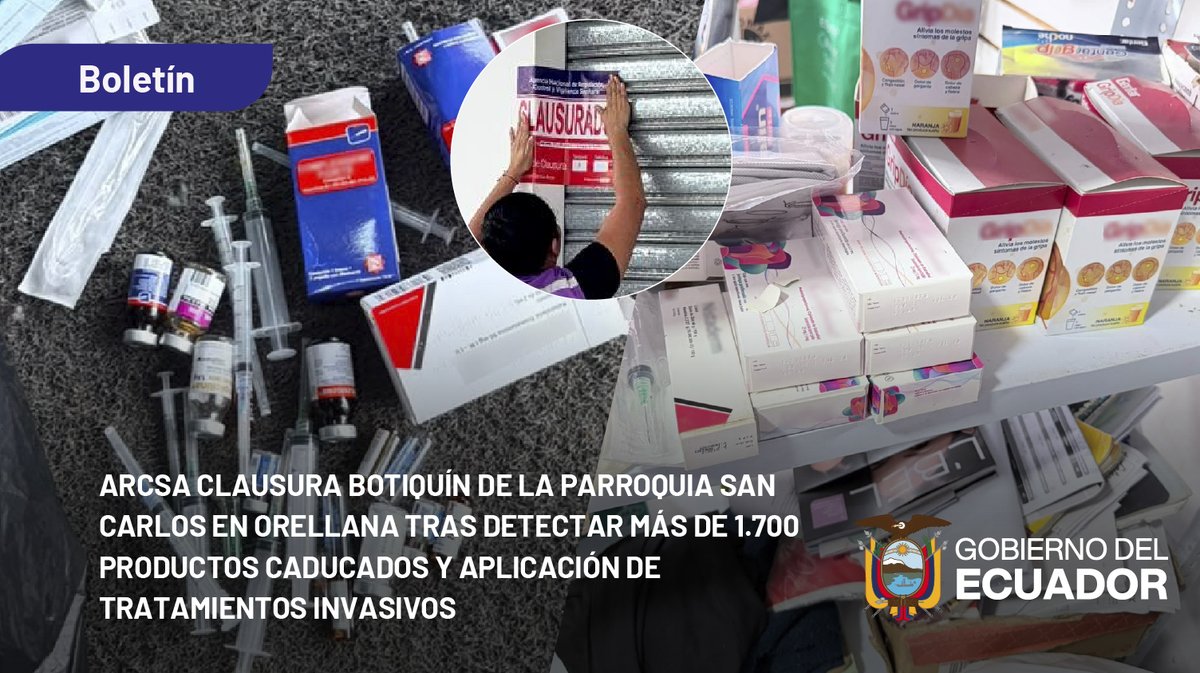Arcsa_Ec's tweet photo. Más de 1700 productos caducados y presunta realización de tratamientos invasivos no autorizados motivaron la clausura de un botiquín en la parroquia San Carlos de #Orellana. 🚨💉

Boletín en ➡️ https://t.co/LkUPKoufFH 👈🏽

#ArcsaControla ✅
#ElNuevoEcuador 🇪🇨 https://t.co/DqWebKv0Go