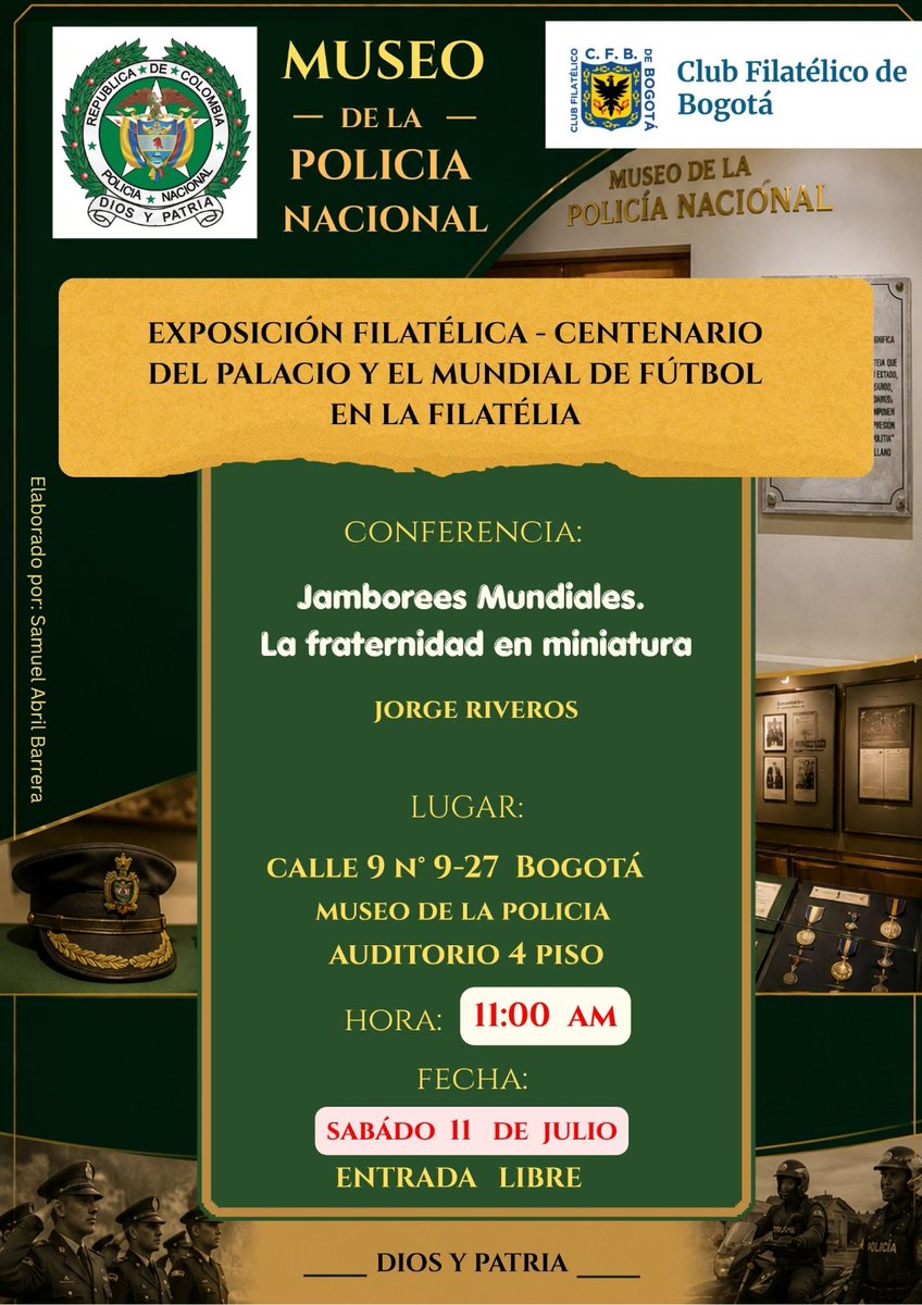 CLUBFILATELBOG's tweet photo. Cordial saludo, los esperamos este sábado 11 de Julio, a las DOS CONFERENCIAS hora: 11:00 a.m. y 12:00 m. Museo de la Policía, "Bienvenidos",  Entrada Libre. https://t.co/xRE5tlJ1sG