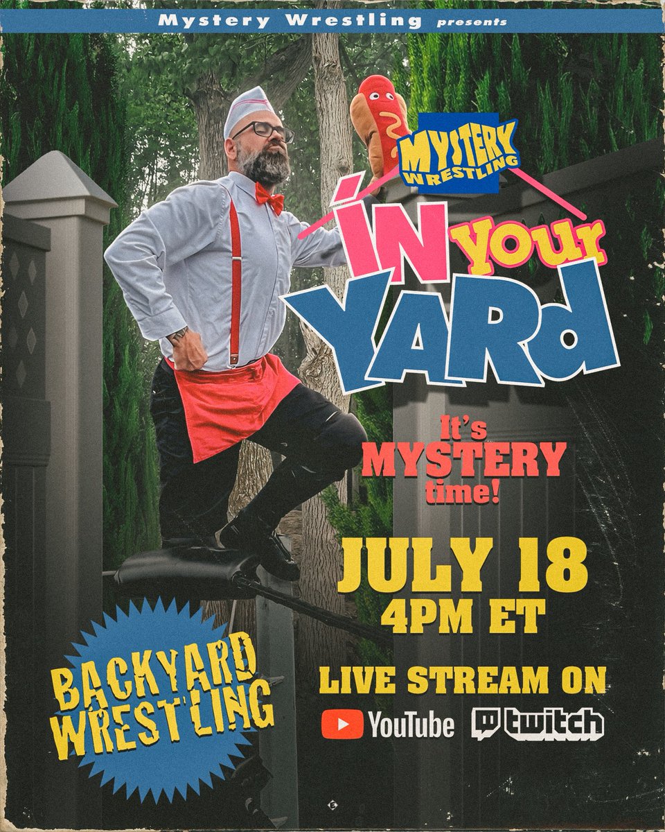 MysteryWrestlin's tweet photo. MYSTERY WRESTLING: IN YOUR YARD!
Streaming LIVE & FREE on Saturday, July 18 at 4 PM ET, on Twitch & YouTube! #MWInYourYard
Featuring your favourite BBQ host, โTOP DOGโ Franklin Mayer!
#MysteryWrestling https://t.co/ow7eVHK8hb