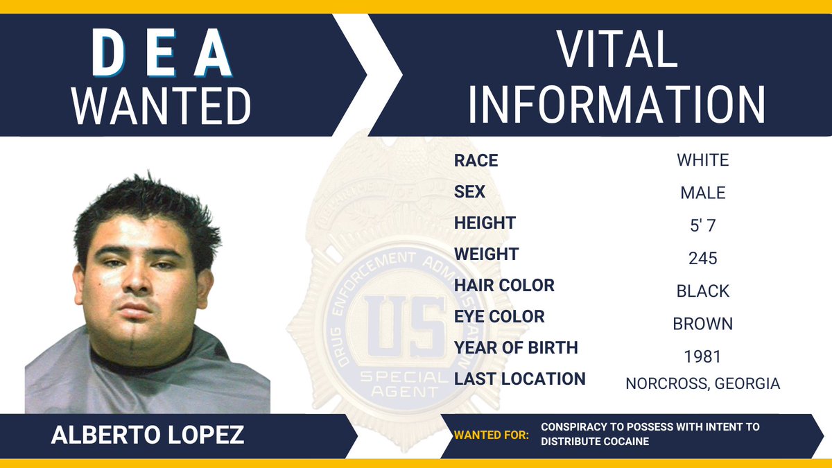 DEAHQ's tweet photo. #FugitiveFriday: @DEAAtlantaDiv is looking for Alberto Lopez, wanted for conspiracy to possess with intent to distribute cocaine. Learn more about this fugitive and find out about submitting a tip to the @USMarshalsHQ at https://t.co/u6IyDGNfOQ 
@TheJusticeDept https://t.co/KoPeFnmlEp