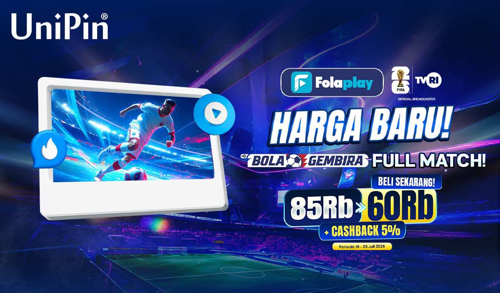 UniPinIndonesia's tweet photo. Nonton Bola Gembira Full Match di Folaplay X TVRI makin hemat! ⚽️ 

Ada HARGA SUPER HEMAT cuma 60Rb (dari 85Rb) +CASHBACK 5% di UniPin😱

Serbu promonya sekarang sebelum 25 Juli 2026! 🚀 

#UniPin #Folaplay #BolaGembira https://t.co/HZejG45BZ7