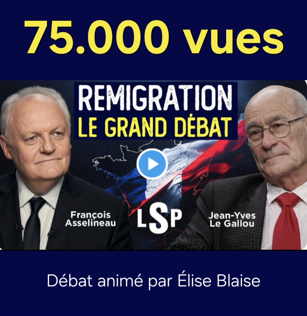 f_asselineau's tweet photo. 📺 𝟳𝟱.𝟬𝟬𝟬 𝘃𝘂𝗲𝘀 𝘀𝘂𝗿 𝗧𝗩𝗟
DÉBAT ASSELINEAU/LE GALLOU
SUR LA «REMIGRATION»
modéré par Élise Blaise
sur TVL le 4 juillet 2026.

⚠️ Cette émission répond à l'attaque de Le Gallou, qui m'avait accusé à tort de refuser tout débat sur ce sujet.
-
https://t.co/IsCxfOgEq5
-- https://t.co/FmEtDAKR3c