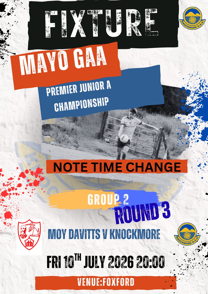 Gaa_Knockmore's tweet photo. Please note time change!! https://t.co/7bRUpFSRWs