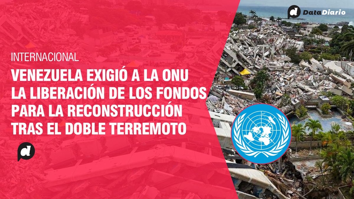 DataDiario's tweet photo. ⭕️ VENEZUELA EXIGIÓ A LA ONU LA LIBERACIÓN DE LOS FONDOS PARA LA RECONSTRUCCIÓN

👉 El canciller de Venezuela, Yván Gil, pidió el desbloqueo de los fondos soberanos retenidos al Estado para reconstruir las zonas afectadas por los terremotos https://t.co/IX5aOBsFRY