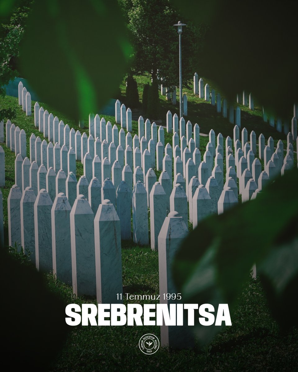 CRizesporAS's tweet photo. Srebrenitsa’yı unutmadık, unutmayacağız.

11 Temmuz 1995’te hayatını kaybeden tüm Bosnalı kardeşlerimizi saygı ve rahmetle anıyoruz.

#Srebrenitsa https://t.co/eN836gCD2r
