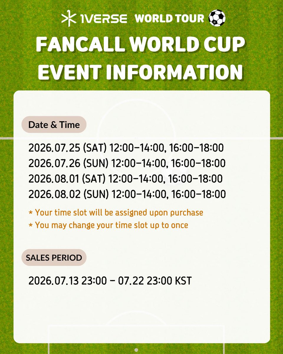 1VERSE_official's tweet photo. ⚽️ 1VERSE FANCALL WORLD CUP DETAILS ⚽️

Mark your calendars! Sales start on July 13th at 11:00 PM KST. 

Both individual and group calls are available, every call equals votes! 

Check the images for full details on pricing and call times. Call slots are limited, so get them before they they sell out! 

#1VERSE #worldtour #fancall #worldcup