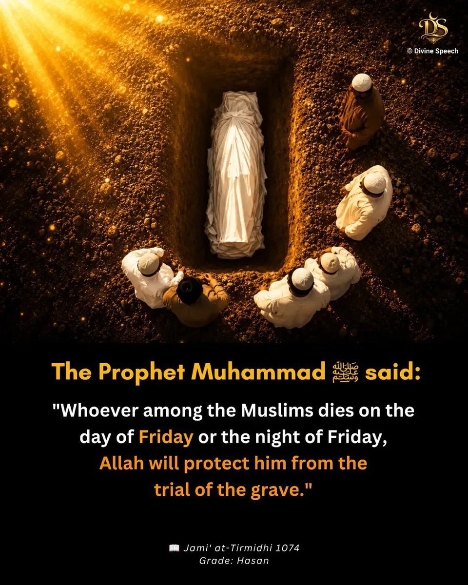ubmeerat's tweet photo. Dying on Friday carries a hidden mercy.

The Prophet ﷺ said: no Muslim dies on the day or night of Friday except that Allah protects him from the trial of the grave.

Every day has its own barakah — even the last one. Reshare this 🤍

📖 Musnad Ahmad 6546, Tirmidhi 1074 | Hasan (Al-Albani)…