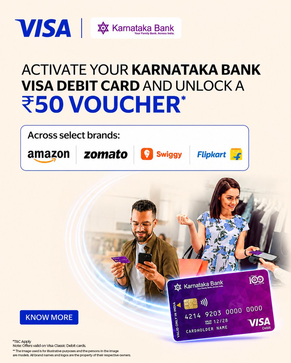 KarnatakaBank's tweet photo. Activate your Karnataka Bank Visa Debit Card and unlock a ₹50 voucher across select brands like Amazon, Zomato, Swiggy, and Flipkart.

Your card is more rewarding than ever.

#KarnatakaBank #VisaDebitCard #TapToPay #ContactlessPayments #DigitalPayments

[Karnataka Bank, Visa Debit Card, Debit Card Payments]