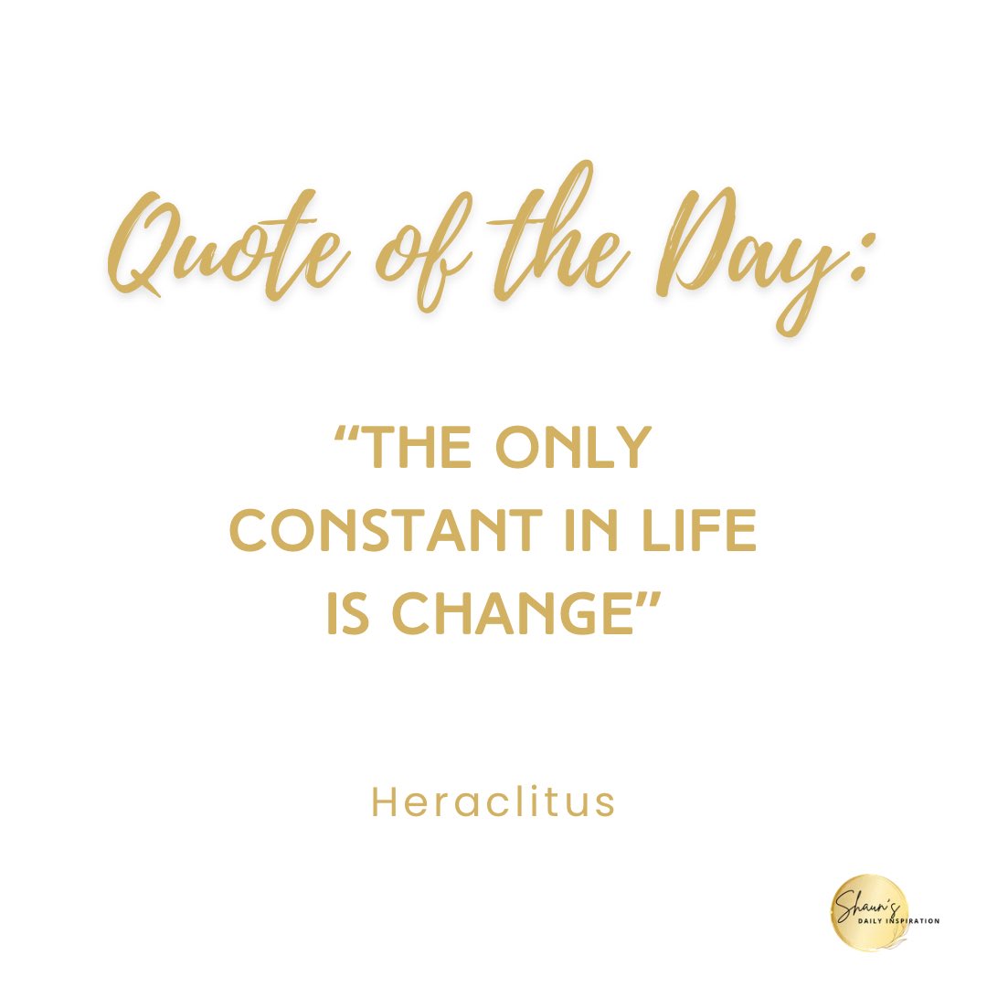 SDInspirations's tweet photo. Without change, we will never grow or reach our fullest potential.♥️

“The only constant in life is change” –Heraclitus

#ShaunsDailyInspiration #quoteoftheday #changeisinevitable #growthmindset #changeisnecessary https://t.co/ahlIyw8Omh