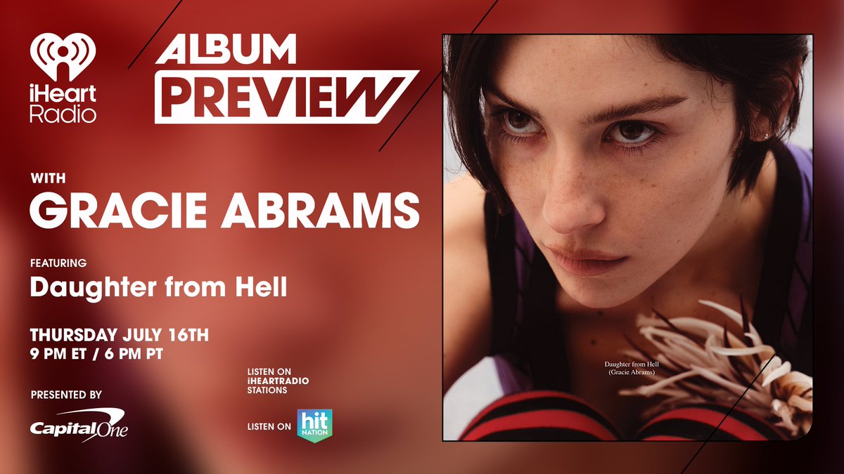 iHeartRadio's tweet photo. .@gracieabrams is taking over iHeartRadio. 💫❤️‍🔥

Join us July 16th for the iHeartRadio Album Preview, presented by @CapitalOne. You'll get to hear select tracks from Daughter from Hell before the album drops! 

Plus - Gracie will react to your fan Talkbacks throughout the special! #iHeartGracieAbrams 

Save this station: https://t.co/4DF6qrO2x3