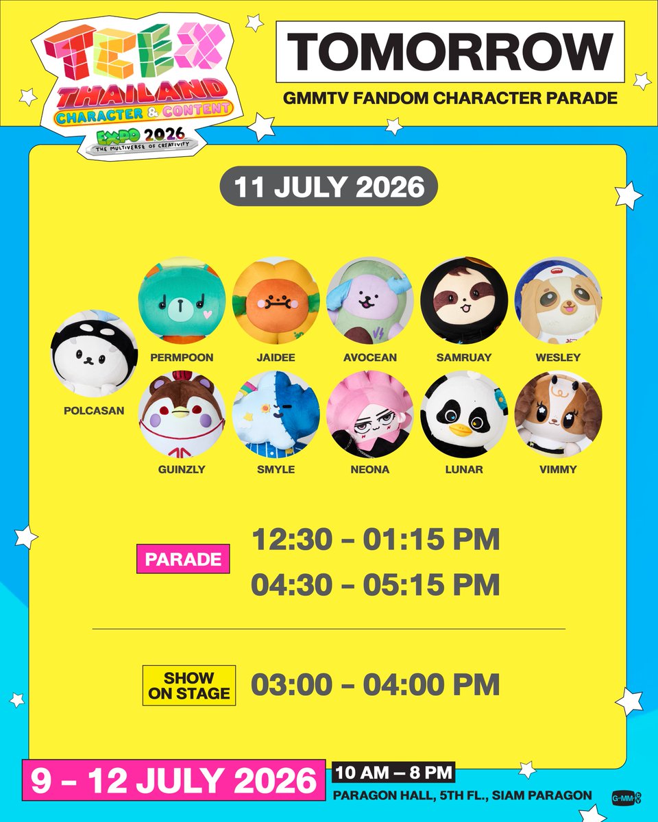 GmmtvShop's tweet photo. พรุ่งนี้! มาพบกับ POLCASAN PERMPOON JAIDEE AVOCEAN SAMRUAY WESLEY GUINZLY SMYLE NEONA LUNAR และ VIMMY ในงาน Thailand Character & Content Expo (TCEX) 2026 กันน้า

GMMTV OFFICIAL MERCHANDISE BOOTH
9 - 12 July 2026
PARAGON HALL, 5th FLOOR, SIAM PARAGON

#SiamParagonxTCEX2026xGMMTV
#GMMTV
