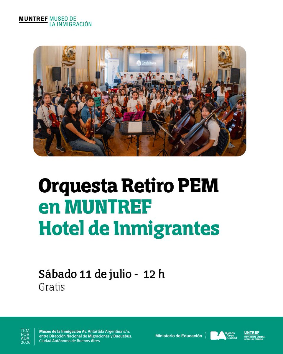 MUNTREF's tweet photo. ¡Mañana! Sábado 11de julio, a las 12 h, segundo y último concierto de las #orquestas infantiles y juveniles del Ministerio de @EducacionBA en el #HoteldeInmigrantes #VeníAlMUNTREF para disfrutar de la Orquesta Retiro PEM ✅ Gratis 😉 https://t.co/HQ5uGxnqhb