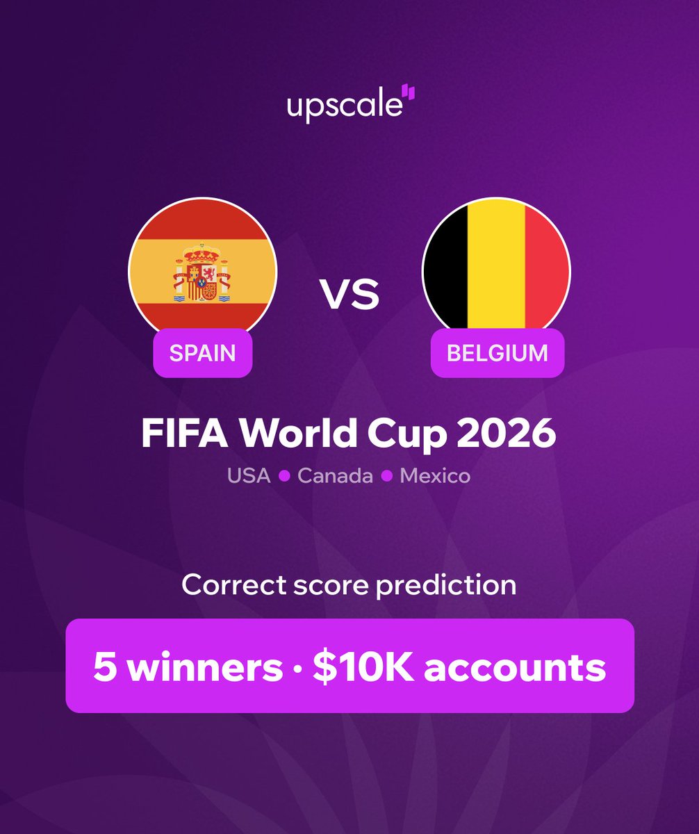 UpscaleTrade's tweet photo. ⚽️ SPAIN vs BELGIUM | $50K Giveaway  

1️⃣ Follow, like &amp; repost 
2️⃣ Predict the correct score

🎁 5 lucky winners get $10K Challenge Accounts each    

👇 Comment your prediction below before kickoff!      

#WorldCup2026 #Upscale https://t.co/S2yREuAYyC