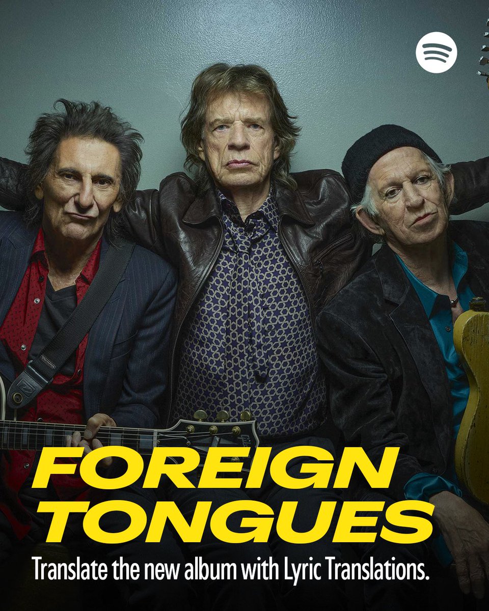 Spotify's tweet photo. The Rolling Stones are back, and we’re making sure you don’t miss a word. Explore ‘Foreign Tongues’ in 8 languages with Lyric Translations on Spotify, so you can follow along in your foreign tongue. https://t.co/coiX8RfPOE