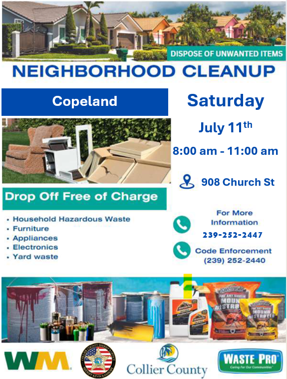 CollierGov's tweet photo. Help keep your community clean at the Copeland Neighborhood Cleanup!
Drop off items on July 11th, 2026, FREE of charge. For more information, call (239) 252-2447.
#CollierCounty https://t.co/MxSWUOsV5v