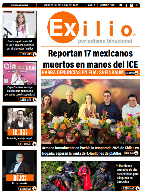 MxExilio's tweet photo. ¡Buenos días!  Te invitamos a leer,  nuestra #Portada interactiva del #Viernes 10 de julio.

💢Reportan 17 mexicanos muertos en manos del ICE(@GobiernoMX)
😋Arranca formalmente en Puebla la temporada 2026 de #ChilesEnNogada; esperan la venta de 4.4 millodes de platillos (@TuristicoGobPue)
⛑️@Gob_Puebla mantiene operativo de alta especialidad para búsqueda en Cuetzalan
🫶Sesiona patronato del @DIFGobPue e impulsa acciones por el bienestar familiar
🦻@pepechedrauimx  entrega 50 aparatos auditivos para personas con discapacidad auditiva
✍️#Columnistas | @Alvaro_Rmz_V  escribe: Armenta, festejo frugal 
✍️#Columnistas | @imendozape  escribe: El charro nais

Descarga la portada 👉 https://t.co/1PlqGKAlTz