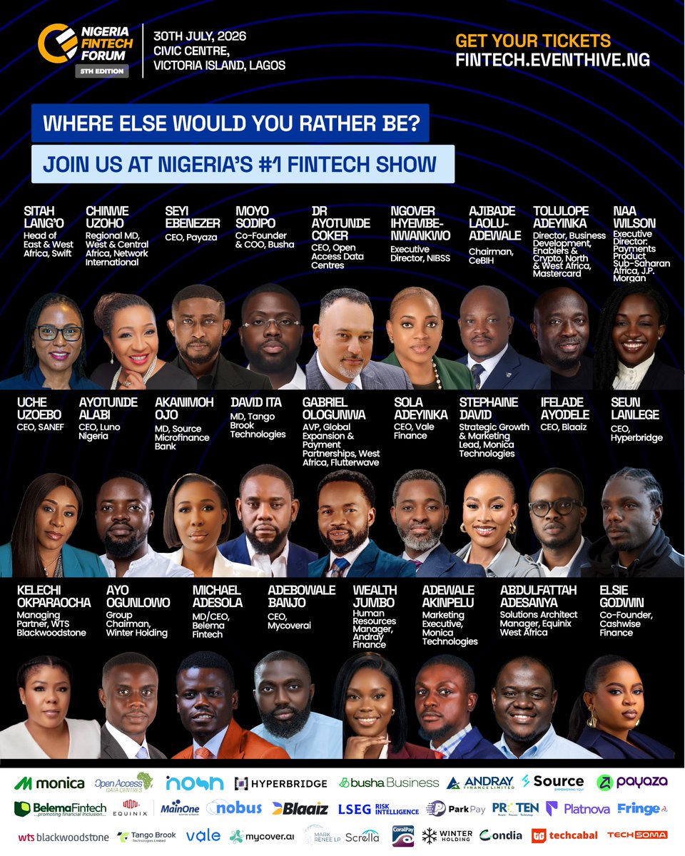 afritechseries's tweet photo. Get ready to explore the future of financial services at Nigeria Fintech Forum 2026!🚀

Dive deep into the latest innovations in payments, fintech, banking, lending and credit across Nigeria.

Don't miss out on this opportunity to connect with the industry's brightest minds which includes;

🎤Sitah Lang’o – Head of East & West Africa, Swift
🎤Chinwe Uzoho – Regional MD, West & Central Africa, Network International
🎤Seyi Ebenezer – CEO, @mypayaza 
🎤Moyo Sodipo – Co-Founder & COO, @getBusha 
🎤Dr Ayotunde Coker – CEO, @OADC_Official 
🎤Ngover Ihyembe-Nwankwo – Executive Director, @NIBSS_NG 
🎤Ajibade Laolu-Adewale – Chairman, @CeBIHNG 
🎤Tolulope Adeyinka – Director, Business Development, Enablers & Crypto, North & West Africa, @MastercardSSA 
🎤Naa Wilson – Executive Director: Payments Product, Sub-Saharan Africa, @jpmorgan 
🎤Uche Uzoebo – CEO, SANEF
🎤Ayotunde Alabi – CEO, Luno Nigeria
🎤Akanimoh Ojo – MD, @SourceMFB
🎤David Ita – MD, Tango Brook Technologies
🎤Gabriel Ologunwa – AVP, Global Expansion & Payment Partnerships, West Africa, @theflutterwave 
🎤Sola Adeyinka – CEO, Vale Finance
Stephanie David – Strategic Growth & Marketing Lead, Monica Technologies
🎤Ifelade Ayodele – CEO, @myBlaaiz 
🎤Seun Lanlege – CEO, @hyperbridge 
🎤Kelechi Okparaocha – Managing Partner, WTS Blackwoodstone
🎤Ayo Ogunlowo – Group Chairman, Winter Holding
🎤Michael Adesola – MD/CEO, @BelemaFintech
🎤Adebowale Banjo – CEO, @MyCoverAI 
🎤Wealth Jumbo – Human Resources Manager, Andray Finance
🎤Adewale Akinpelu – Marketing Executive, @Monicanigeria 
🎤Abdulfattah Adesanya – Solutions Architect Manager, @Equinix West Africa
🎤Elsie Godwin – Co-Founder, @Cashwisefinance 

Join us at the Civic Centre, VI Lagos, on 30 July 2026!
1,700+ Attendees | 40+ Exhibitors | 400+ Companies

Earlybird tickets close out this weekend, book your pass now at 50% off standard price; https://t.co/50bR8djazF