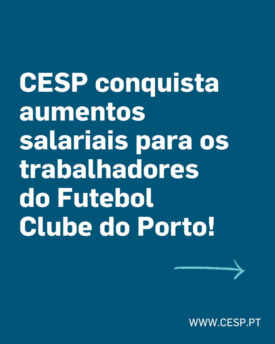 CESP_Sindicato's tweet photo. CESP conquista aumentos salariais para os trabalhadores do Futebol Clube do Porto!

O teu Sindicato, o CESP, alcançou acordo com o Futebol Clube do Porto para actualizar o Acordo de Empresa dos trabalhadores, com aumentos salariais nunca inferiores a 4%. ⬇️ https://t.co/v6VGC5OtT7