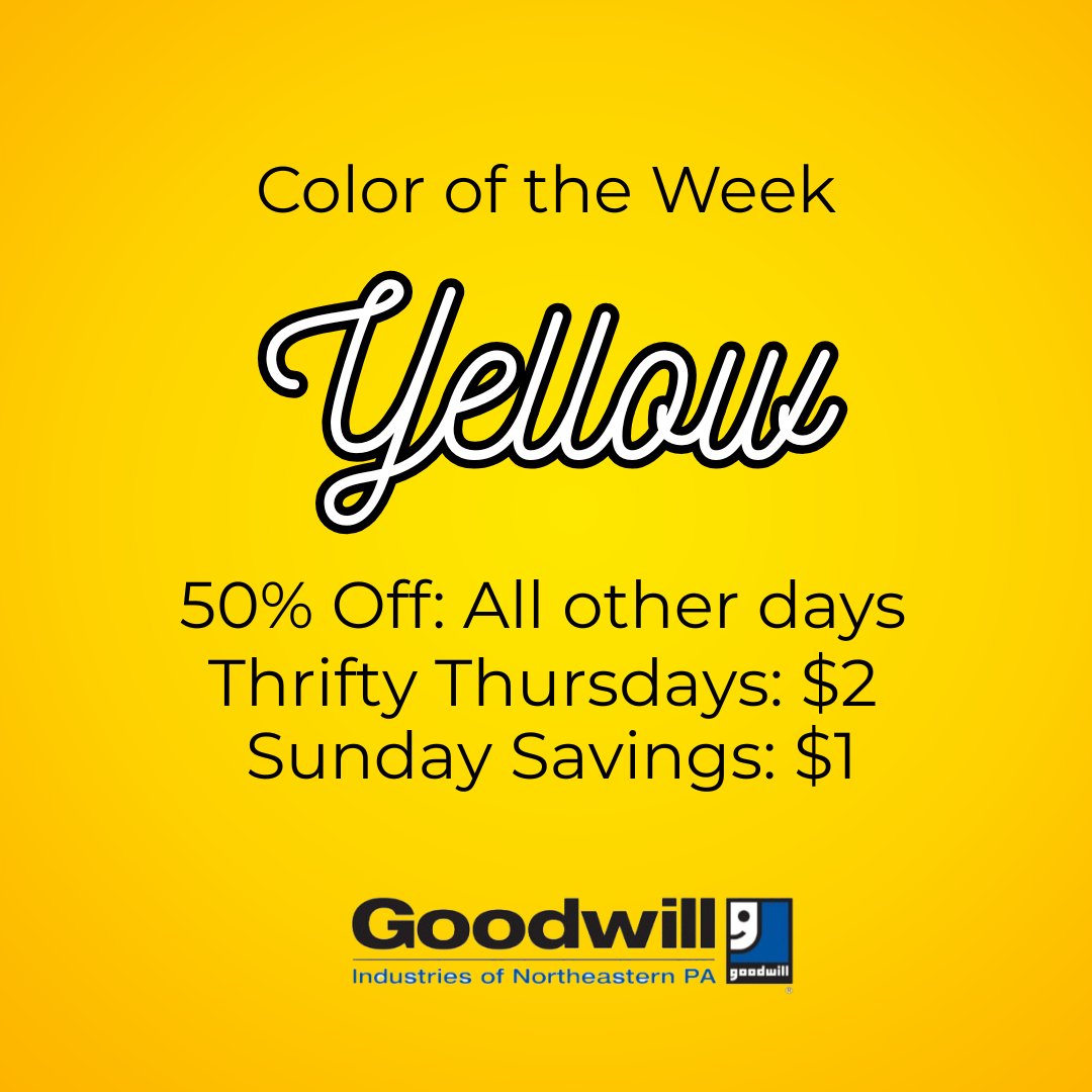 GoodwillNepa's tweet photo. 💛YELLOW WEEK at Goodwill NEPA!💛

✨ All Week: 50% OFF yellow tags! 
✨ Thursday: Yellow tags just $2! 
✨ Sunday: Yellow tags just $1!
🎖️ Tuesday: 15% off Seniors/Military/First Responders 
🍎 Wednesday: 15% off Teachers/Students
🗺️ Find your store: https://t.co/XFMNZRotNs https://t.co/nYngtCzWNH
