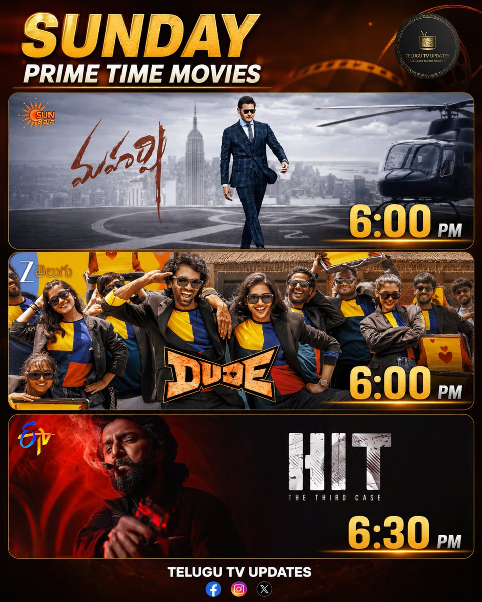 telugutvupdts's tweet photo. Sunday prime time movies

#Maharshi - Sun Gemini
#Dude - Zee Telugu
#HITTheThirdCase - ETV

#MaheshBabu #Nani #PradeepRanganathan #MamithaBaiju #PoojaHegde #SrinidhiShetty https://t.co/5fu9yW60GE