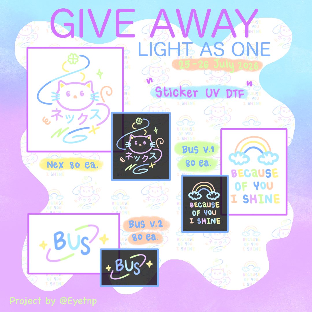 Eyetnp's tweet photo. ✿ pls kindly rt ✿*ﾟ’ﾟ･.｡* εїз

giveaway for #BUS_LIGHTASONE✨

ꔛ Sticker UV DTF ꔛ

🐈‍⬛Nex 40 ea/day
🌈Bus v.1 40 ea/day
💫Bus v.2 40 ea/day

date: 25-26 July 2026
location: Impact arena
time: tba 

pls rt &amp; show this tweet  ツ

#NEXnattakit 
#BUSbecauseofyouishine https://t.co/CO5uwEwbLH