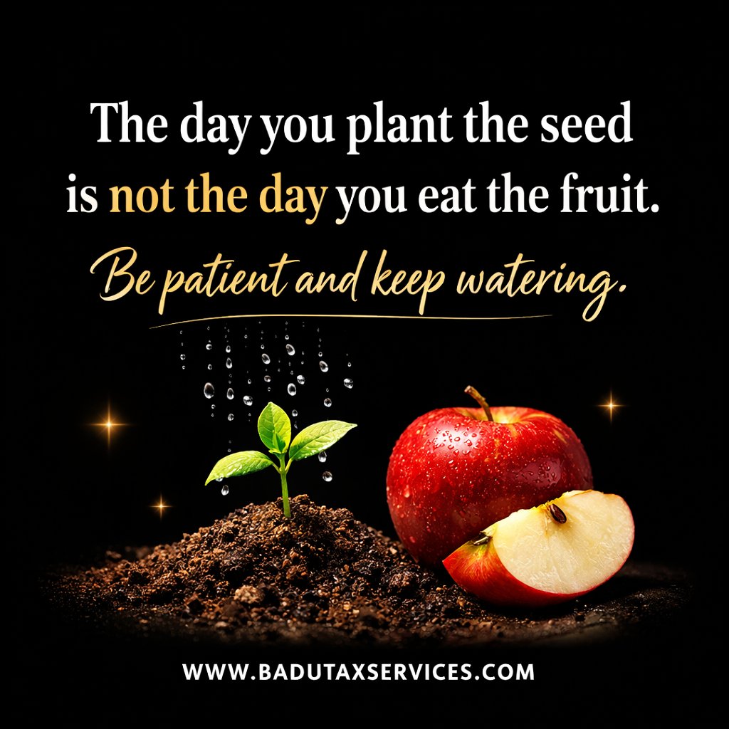 BaduTaxServices's tweet photo. Growth is silent but powerful. Keep going even when you don’t see results yet. 🌱
.
#GrowthMindset #PatiencePays #KeepWatering #TrustTheProcess #MotivationDaily #SuccessJourney #BaduTaxServices #FinancialGrowth #ConsistencyIsKey #StayInspired https://t.co/M8g12WdA5I