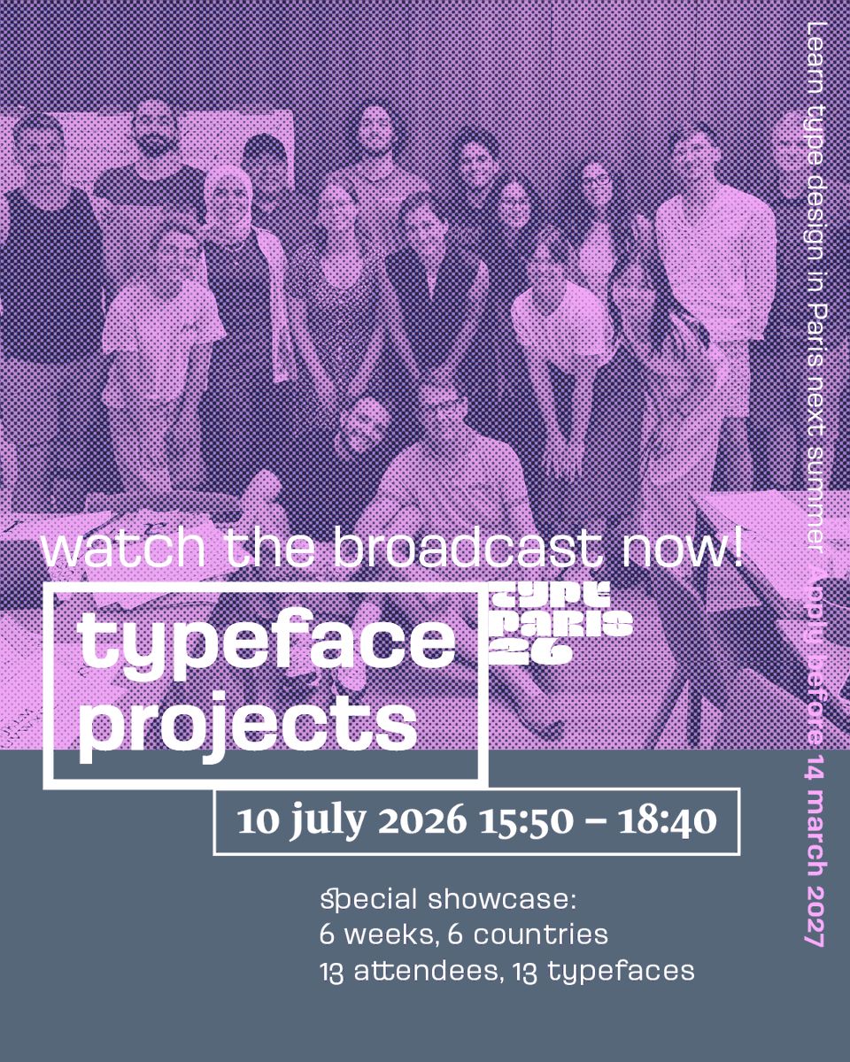 typeparis's tweet photo. We are starting the broadcast of the #typeparis26 graduation typeface projets from our Instagram account! Join us. https://t.co/3UbrwT254s https://t.co/il4AVIF6Ns