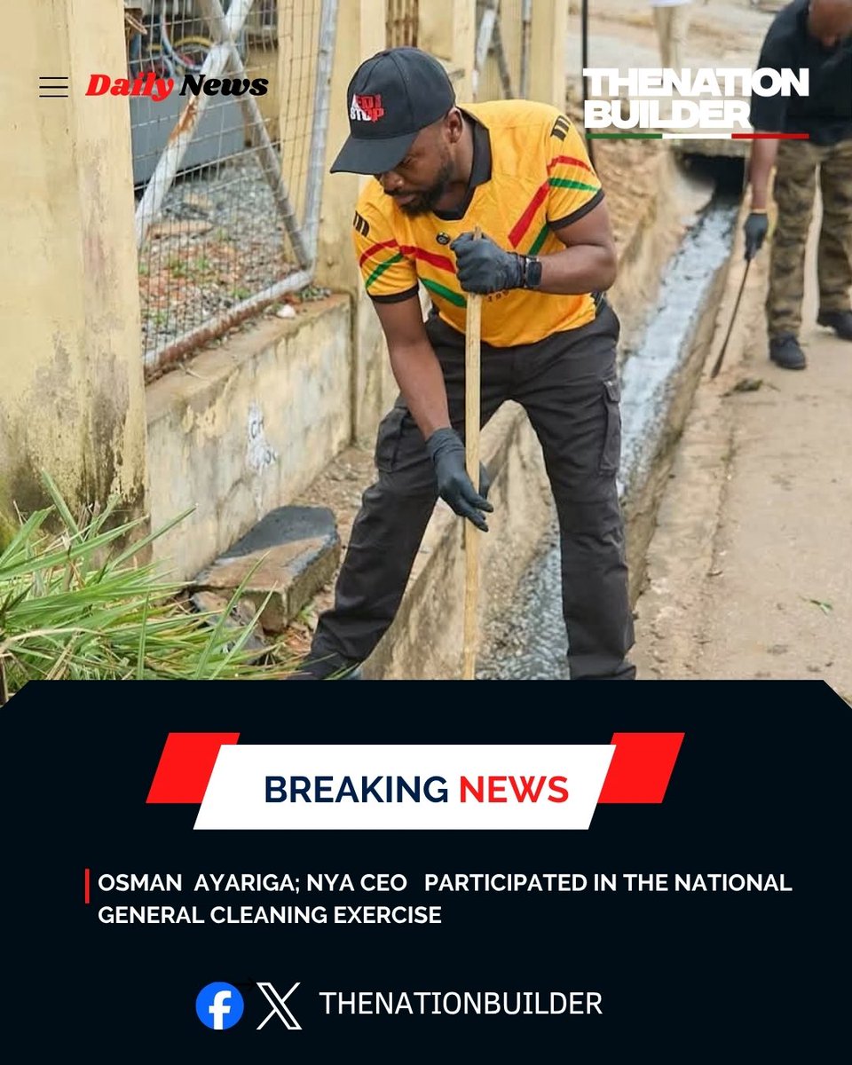 denationbuilder's tweet photo. Osman Ayariga; NYA CEO  participated in the National General Cleaning Exercise https://t.co/00SR49D11E
