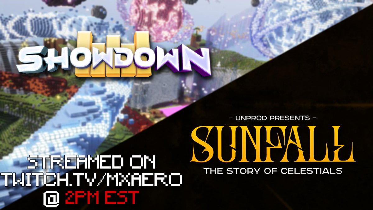 ImMxAero's tweet photo. Minecraft Showdown and SUNFALL SMP Opening Event 

TOMMOROW @ 2PM EST https://t.co/cKRR8yaDOJ
